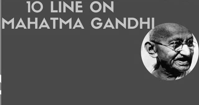 10 Lines on Mahatma Gandhi in Hindi and English image 1